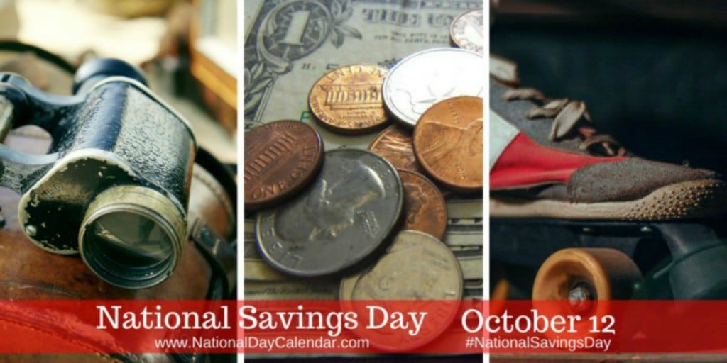 National Savings Day - October 12, 2017  